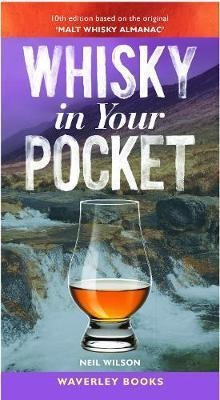 Whisky In Your Pocket : 10th Edition Based On The (hardback)