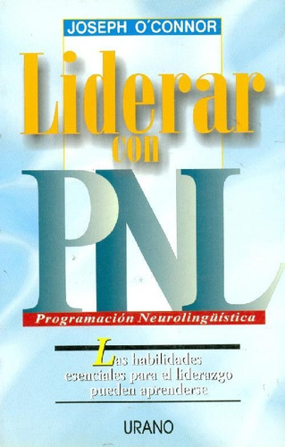 Libro Liderar Con Programación Neurolingüística Pnl, De Jose