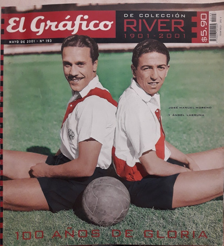 River - Revista De Coleccion 1901 - 2001 -100 Años De Gloria