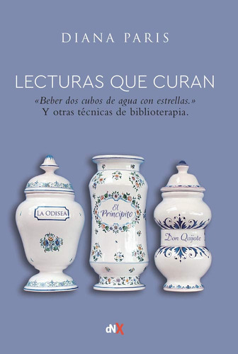 Lecturas Que Curan  - Diana Paris