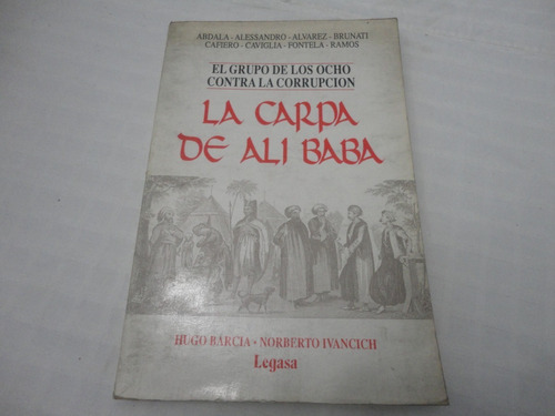La Carpa De Ali Baba Grupo De Los Ocho - Barcia- 1991