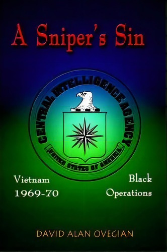 A Sniper's Sin, De David Alan Soprano. Editorial Authorhouse, Tapa Blanda En Inglés