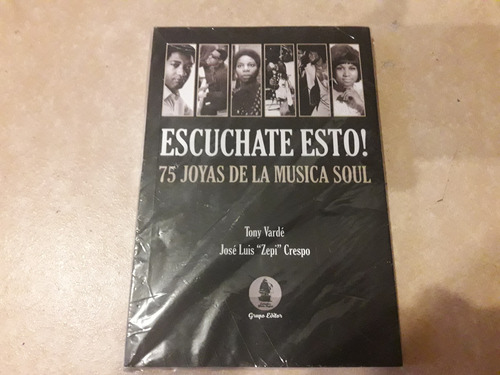 Escuchate Esto! 75 Joyas Musica Soul - Libro / Kktus