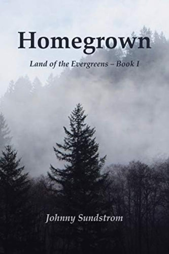 Homegrown, De Sundstrom, Johnny. Editorial Xlibris Us, Tapa Blanda En Inglés