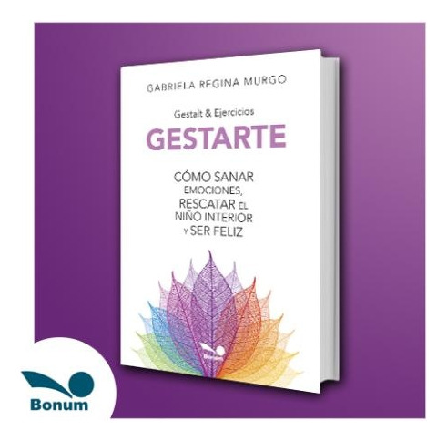 Gestarte. Gestalt & Ejercicios - Gabriela Regina Murgo