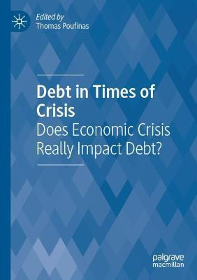 Libro Debt In Times Of Crisis : Does Economic Crisis Real...