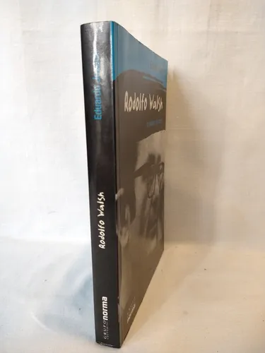 Rodolfo Walsh La Palabra Y La Acción - E. Jozami - Norma - B (Usado)