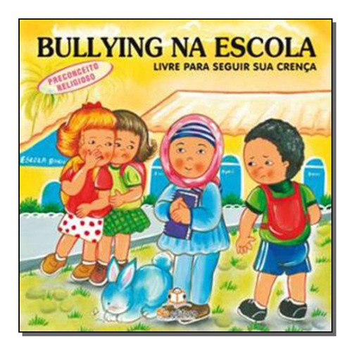 Livro Bullying Na Escola - Preconceito Religioso