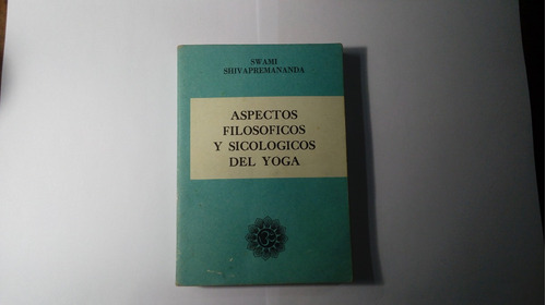 Libro Aspectos Filosoficos Y Sicologicos Del Yoga