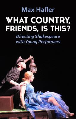 Libro What Country, Friends, Is This?: Directing Shakespe...
