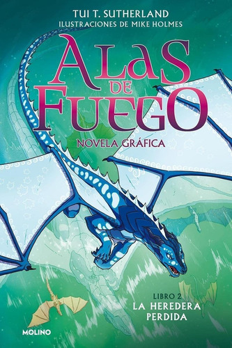 Libro: Alas De Fuego (novela Gráfica) 2 - La Heredera Perdid