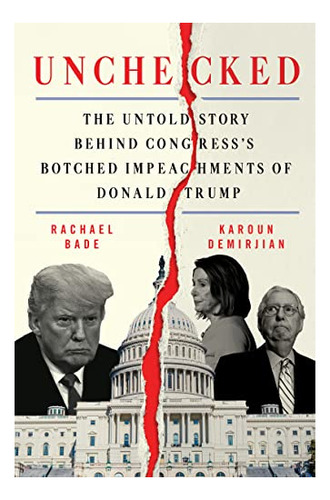 Book : Unchecked The Untold Story Behind Congresss Botched.