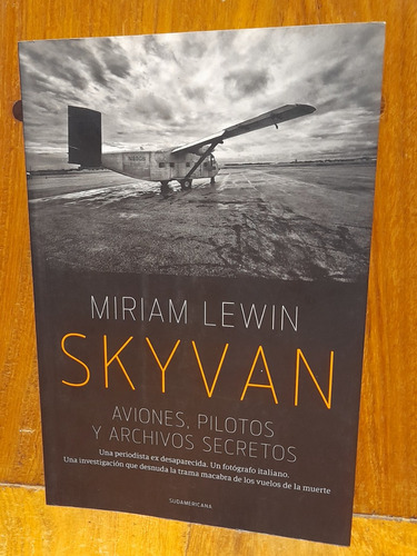 Skyvan Aviones, Pilotos Y Archivos Secretos - Lewin, Miriam