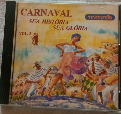 Carnaval - Sua História Sua Glória Vol 3 Revivendo Cd Usado 