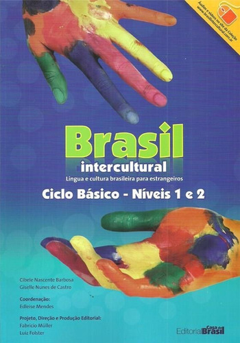 Brasil Intercultural 1-2 - Ciclo Basico Texto-nascente Barbo