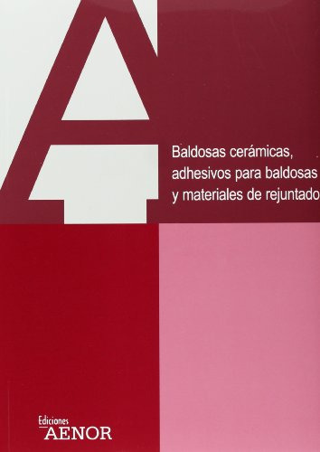 Libro Baldosas Cerámicas Adhesivos Para Baldosas Y Materiale