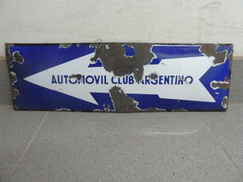 Cartel Enlozado Automovil Club Argentino Bombe Flecha 