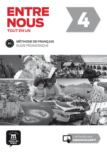 Entre Nous 4 Guide Pédagogique (libro Original)