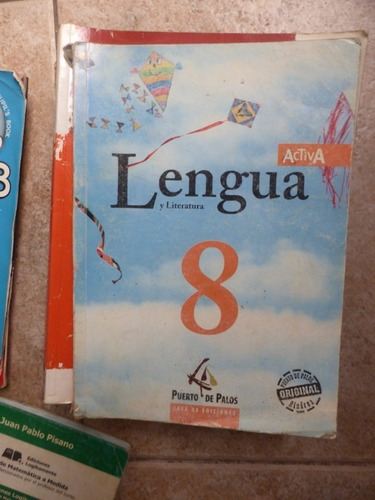 Lengua Y Literatura 8 - Activa - Puerto De Palos - 2003