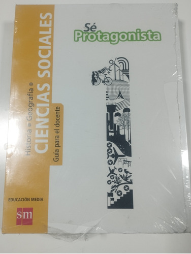 Pack Cs Sociales, Guía Para El Docente, 1° Y 2° Medio. Sm