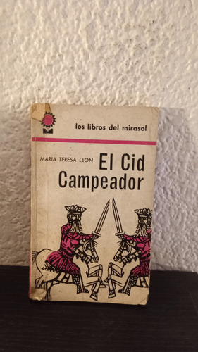 El Cid Campeador - Maria Teresa León