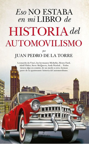 Libro Eso No Esta...hist. Del Automovilismo