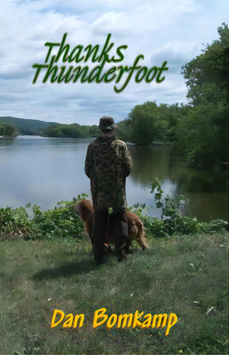Thanks, Thunderfoot, De Bomkamp, Dan. Editorial Createspace, Tapa Blanda En Inglés