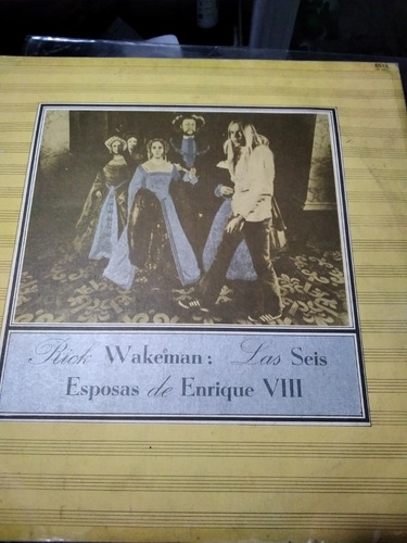 Rick Wakeman Las 6 Esposas De Enrique 8vo Vinilo Colección