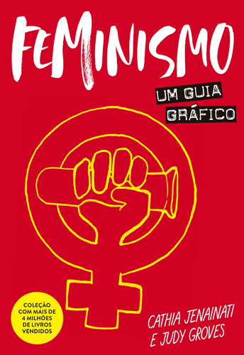 Feminismo: Um guia gráfico, de Jenainati, Cathia. Série Um guia gráfico Editora GMT Editores Ltda., capa mole em português, 2020