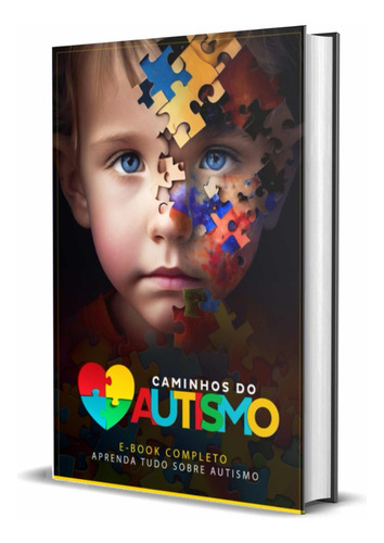 Forma Correta Para Cuidar De Pessoa Com Autismo
