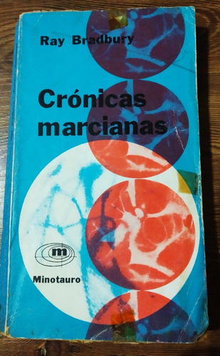 Ray Bradbury  Cronicas Marcianas Usado Minotauro