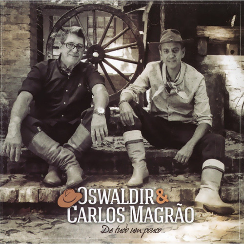 Cd Oswaldir & Carlos Magrão De Tudo Um Pouco