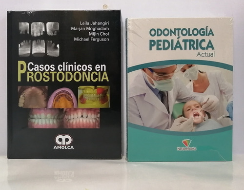  Prostodoncia Clínica Y Odontología Pediátrica 