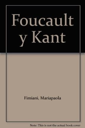 Foucault Y Kant - Fimiani - Herramienta Ediciones - #d