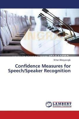 Libro Confidence Measures For Speech/speaker Recognition ...