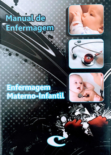 Enfermagem Materno Infantil - 1 Volume