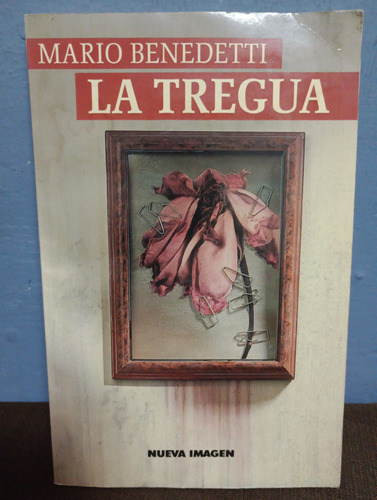 La Tregua./ Mario Benedetti 