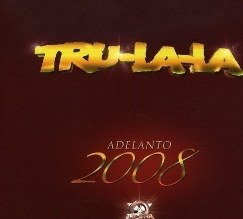 Tru La La - Adelanto 2008  Cd