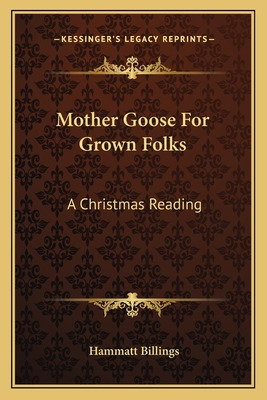 Libro Mother Goose For Grown Folks: A Christmas Reading A...