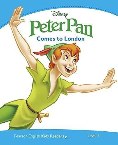 Disney Peter Pan Comes To London - Level 1 * Pearson Kids