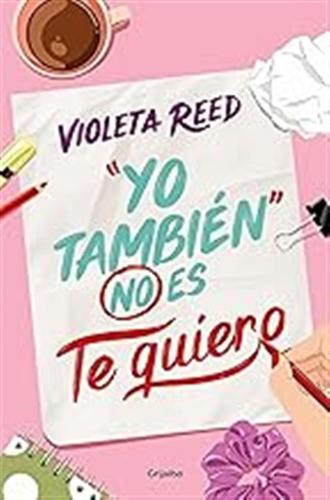  Yo También  No Es Te Quiero (español) / Violeta Reed