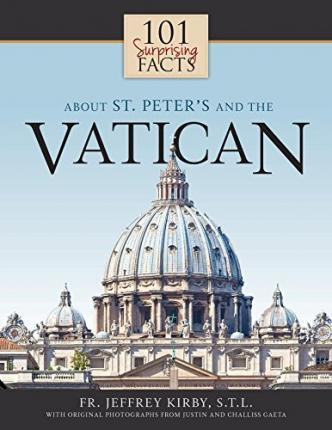 Libro 101 Surprising Facts About St. Peter's And The Vati...