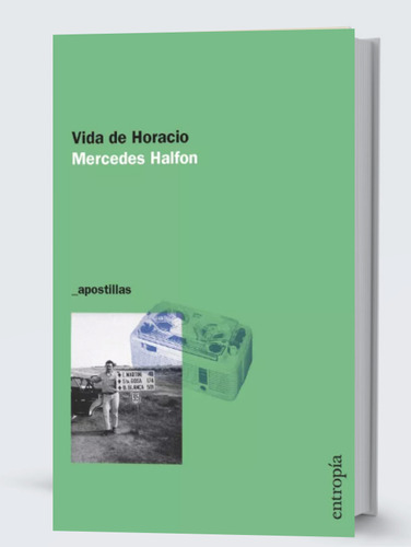 Vida De Horacio - Mercedes Halfon 