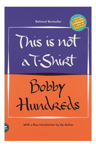 Libro: Esto No Es Una Camiseta: Una Marca, Una Cultura, Una