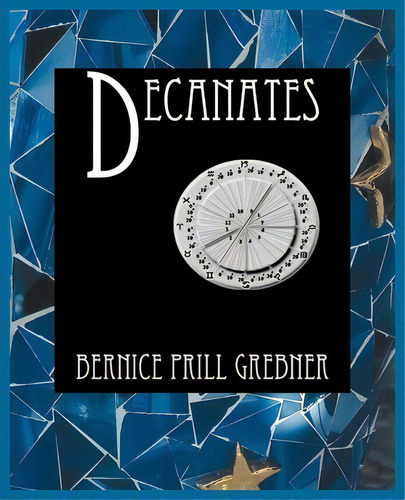 Decanates, De Bernice Prill Grebner. Editorial American Federation Astrologers, Tapa Blanda En Inglés