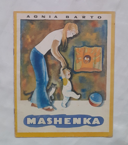 Mashenka Agnia Barto Cuento Ruso 1975 Oferta Edit. Progreso