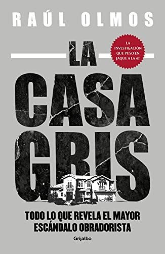 Libro : La Casa Gris / Grey House - Olmos, Raul 