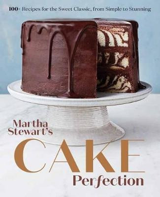 Martha Stewart's Cake Perfection - Editors Of Martha Stew...