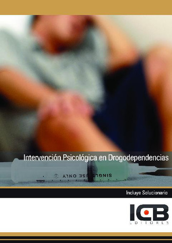 Libro Intervencion Psicologica En Drogodependencias - Vv. Aa