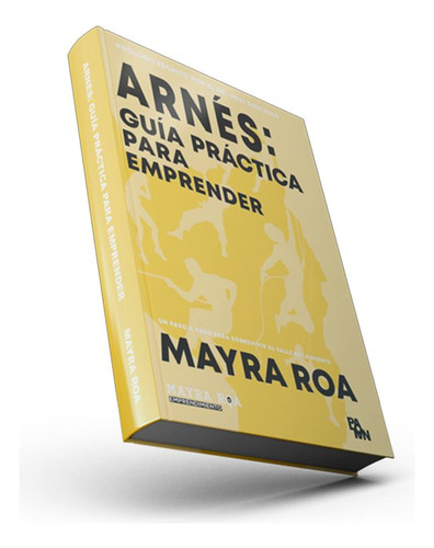 Libro Arnés: Guía Práctica Para Emprender
